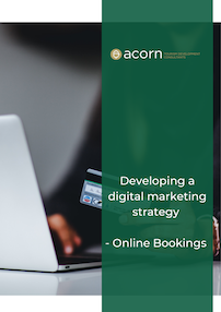 Developing a digital marketing strategy - Online bookings